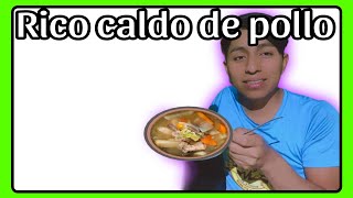 Rico y delicioso Caldo de pollo ¦¦ TINO [upl. by Inahet501]