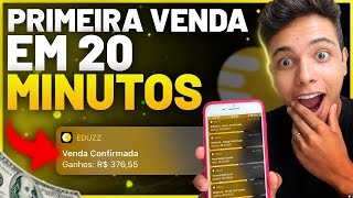 EDUZZ COMO FAZER A PRIMEIRA VENDA EM 20 MINUTOS  Aula Gratuita Dinheiro online [upl. by Gamal35]