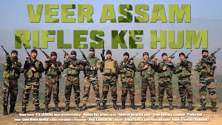 VEER ASSAM RIFLES KE HUM  LATEST INDAIN ARMY SONG 2023  FAUJI UMESH CHANDRA LAKHERA  ASSAM RIFLES [upl. by Gebhardt]