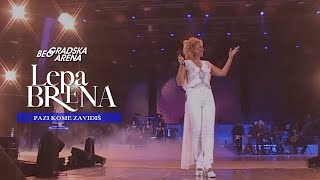 Lepa Brena  Pazi kome zavidis  LIVE  BEOGRADSKA ARENA 2011 [upl. by Aerbas]