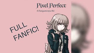 Pixel Perfect A Danganronpa Podfic [upl. by Ingvar985]