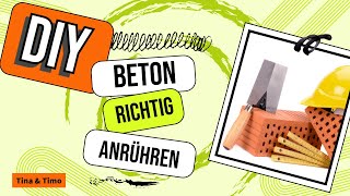 Wie man Beton richtig anmischt  DIY Tipps [upl. by Tjaden]