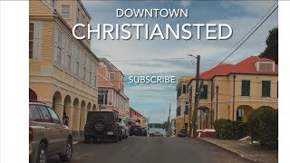 Driving To Downtown Christiansted Town St Croix USVI [upl. by Naujet366]