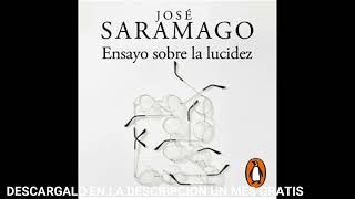 ENSAYO SOBRE LA LUCIDEZaudiolibroJOSE SARAMAGO [upl. by Deloria]