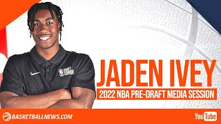 Jaden Ivey PreDraft Media Availability  2022 NBA Draft Prospect [upl. by Eiramenna]