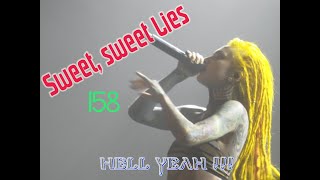 Hell Yeah 158 Sweet sweet Lies  Infected Rain [upl. by Notxarb382]