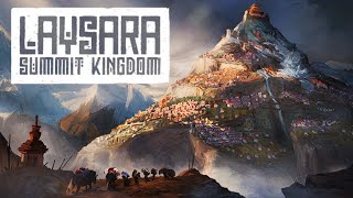 Dad on a Budget Laysara Summit Kingdom  Impressions Early Access [upl. by Jade]