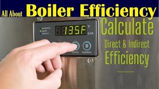 Boiler efficiency Calculation  Formula to calculate boiler efficiency  Calculate boiler efficiency [upl. by Mccallum]