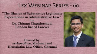 Doctrine of Substantive Legitimate Expectations  DrChintan Chandrachud London Based Lawyer [upl. by Higginson]