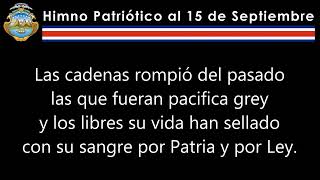 Himno Patriótico al 15 de Septiembre Letra [upl. by Celtic467]