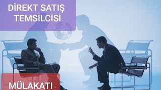 DİREKT SATIŞ TEMSİLCİSİ MÜLAKATI ve EĞİTİMİ NASIL OLUR [upl. by Allehc539]