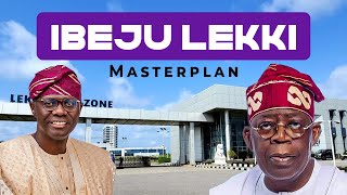 Ibeju Lekki Master Plan  What You Must Know [upl. by Rehpotisrhc]