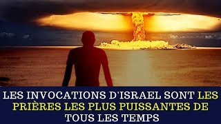 LES INVOCATIONS DISRAEL SONT LES PRIÈRES LES PLUS PUISSANTES DE TOUS LES TEMPS  PRIERES PUISSANTES [upl. by Leirrad]