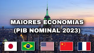 As Maiores Economias Do Mundo  PIB NOMINAL 2023 ATUALIZADO [upl. by Bogosian]