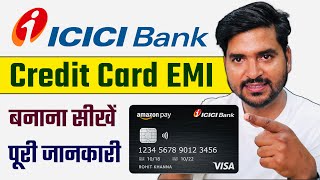 ICICI Credit Card Payment Ki EMI Kaise Banaye  ICICI Bank Transaction Convert Into EMI 2024 [upl. by Heger]