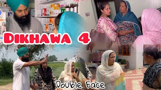 Dikhawa Double face 4 ਦਿਖਾਵਾਂ ਦੋਹਰਾ ਚਿਹਰਾ [upl. by Nodle]