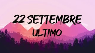 Ultimo  22 settembre Testo  Lyrics Mix Ana Mena GuèZero Assoluto Annalisa [upl. by Erika]