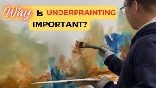 Is Underpainting The Secret To Creating Amazing Paintings [upl. by Aggie]