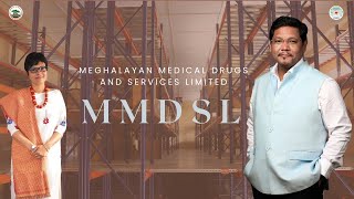 Transforming Healthcare in MeghalayaThe Role of Meghalayan Medical Drugs and Services LimitedMMDSL [upl. by Ettevahs]