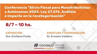 Ref 24141J Alivio Fiscal para Monotributistas y Autónomos 2022 Ley 27676 [upl. by Htebazileharas672]