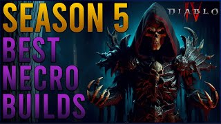 Diablo 4 Season 5  Best Necromancer Builds [upl. by Lulita686]