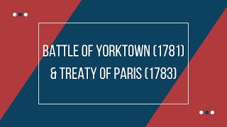 Battle of Yorktown amp Treaty of Paris AP US History in 1 Minute Daily [upl. by Bondie902]