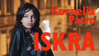 Kornelia Patro ISKRA Official Music Video [upl. by Illyes654]