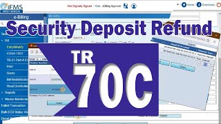 iFMS eBilling TR 70C  Security Deposit Money Refund [upl. by Yentrac]