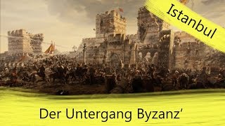 Untergang des Byzantinischen Reiches [upl. by Aliet]