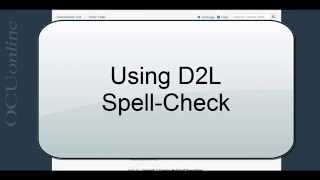 D2L Spell Check D2L 103 [upl. by Oilalue]