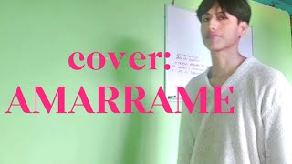 Amarrame  Mon Laferte cover by JHONY [upl. by Riek]