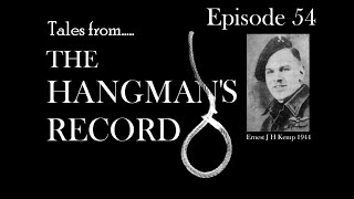 Tales from The Hangmans Record Episode Fifty Four Ernest J H Kemp – 6th June 1944 Wandsworth [upl. by Feodora249]