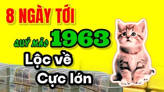 Lộc về cực lớn CHỈ VIỆC LÀM THEO Quý Mão 1963 mỏi tay vác tiền [upl. by Halivah404]