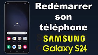 Comment redémarrer un Samsung S24 🔄 [upl. by Tutto]