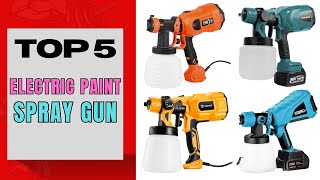 Top 5 Electric Paint Spray Gun 2024  Top 5  Best Electric Paint Spray Gun  Reviews [upl. by Ttezil]