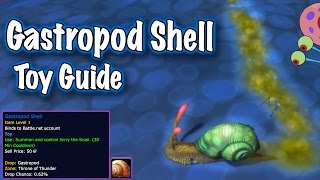 Jessiehealz  Gastropod Shell Toy Guide World of Warcraft [upl. by Gaillard170]