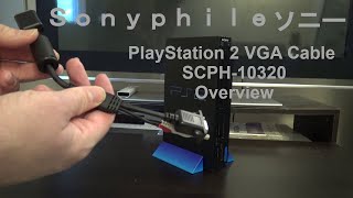 PlayStation 2 VGA Cable SCPH10320 Overview [upl. by Sprung]