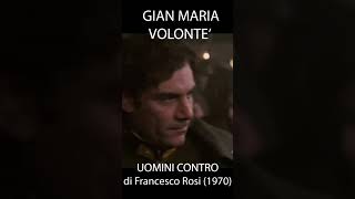 SHORT  GIAN MARIA VOLONTE in UOMINI CONTRO 1970 di Francesco Rosi con Alain Cuny [upl. by Notneb]