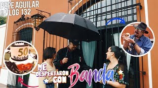 Pepe Aguilar  El Vlog 132  Me Despertaron con Banda [upl. by Tereve]