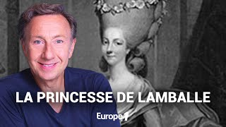 La véritable histoire de la Princesse de Lamballe lamie racontée par Stéphane Bern [upl. by Rosie]