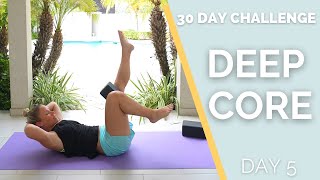 DEEP CORE amp PELVIC FLOOR WORKOUT  30 Day Yoga Challenge [upl. by Aiello]