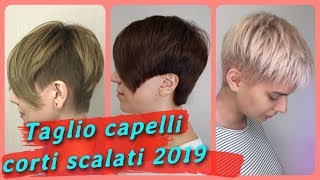 Oltre 20 Migliori ðŸ’“ Idee per taglio capelli corti scalati 2019 [upl. by Bren]