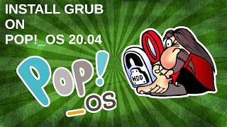 Install GRUB on POPOS 2004 [upl. by Anai365]