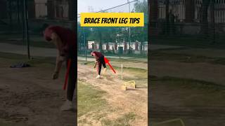 Brace front leg tips in bowling ✅ Fast Bowling Tips shorts cricket [upl. by Foscalina]