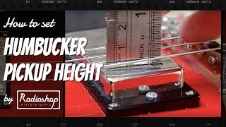 How to Set Humbucker Pickup Height [upl. by Farwell]