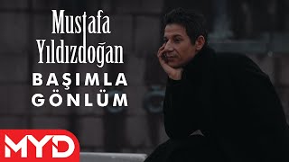 Mustafa Yıldızdoğan  Başımla Gönlüm [upl. by Netsriik]