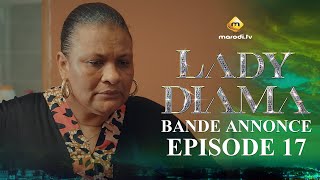 Série  Lady Diama  Saison 1  Épisode 17  Bande Annonce [upl. by Rehm766]