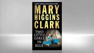 Mary Higgins Clark Two Little Girls In Blue [upl. by Salinas620]