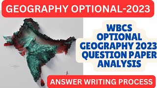 OPTIONAL GEOGRAPHY WBCS 2023 II ANSWER WRITTING PROCESS II [upl. by Spitzer]