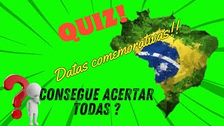 Teste Seus Conhecimentos Quais São as Principais Datas Comemorativas do Brasil [upl. by Orin]